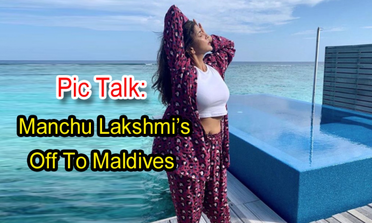 Pic Talk: Manchu Lakshmi’s Off To Maldives-TeluguStop.com