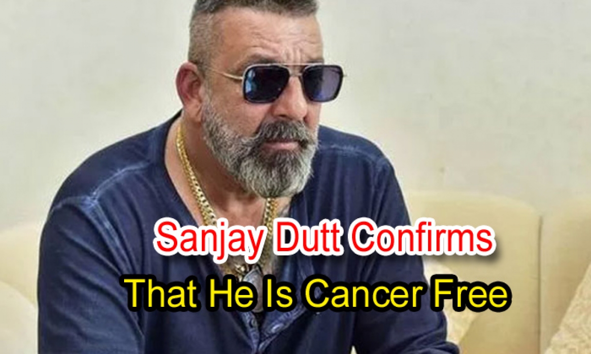  Sanjay Dutt Confirms That He Is Cancer Free-TeluguStop.com