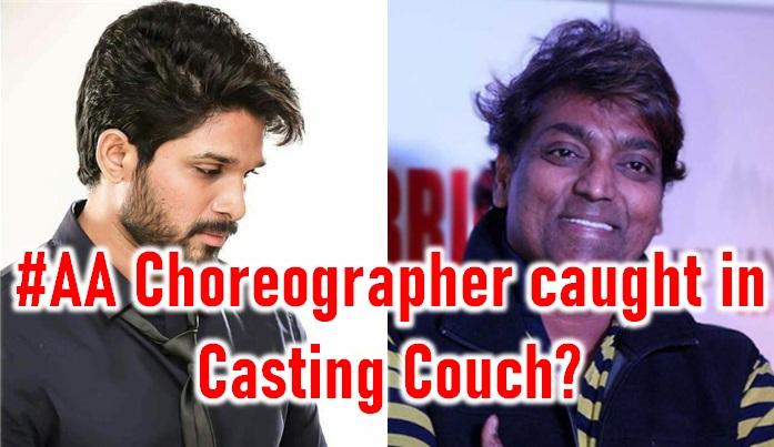  Allu Arjun Choreographer Caught In Casting Couch!-TeluguStop.com