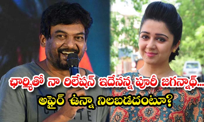  Puri Jagannath Shocking Comments About Relation With Charmy Details Here Goes Viral , Affair News ,charmy, Puri Jagannadh, Liger Movie Promotions-TeluguStop.com